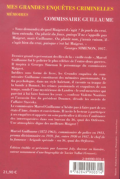 Quatrième de couverture de « MES GRANDES ENQUETES CRIMINELLES - DE LA BANDE A BONNOT A L'AFFAIRE STAVISKY »