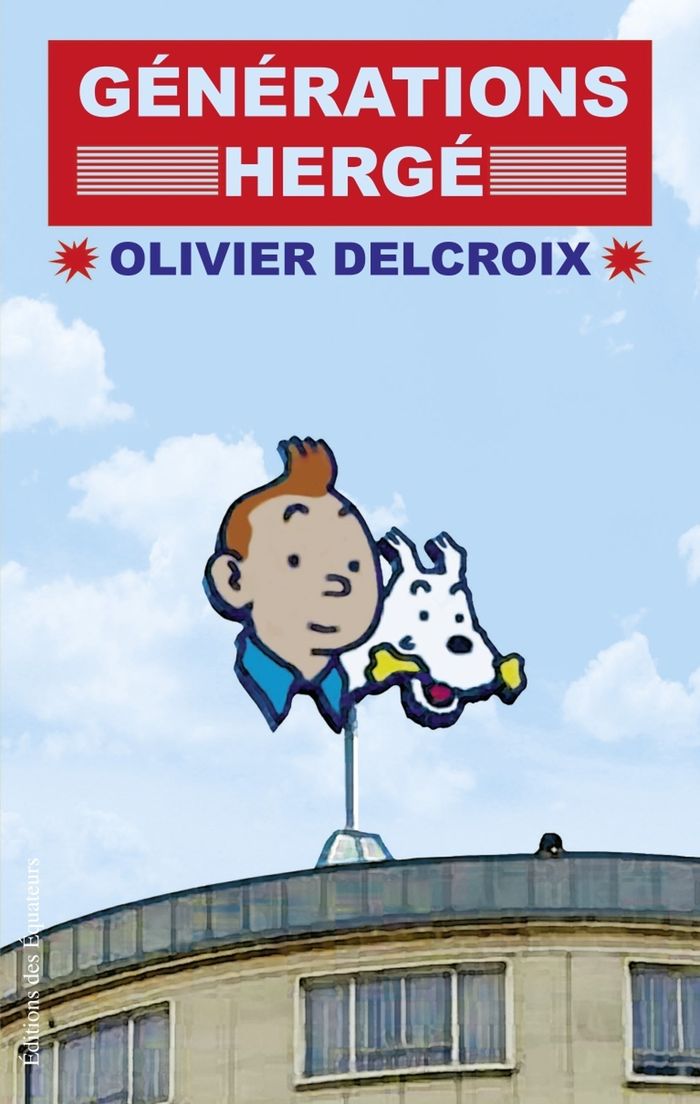 Couverture du livre « GENERATIONS HERGE » de Xxx, librairie Les Contes Infusés à Corte