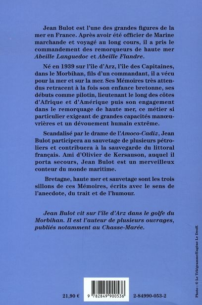 Quatrième de couverture de « CAPITAINE TEMPETE SOUVENIRS D'UN CAPITAINE DE REMORQUEUR DE HAUTE MER ET DE SAUVETAGE »
