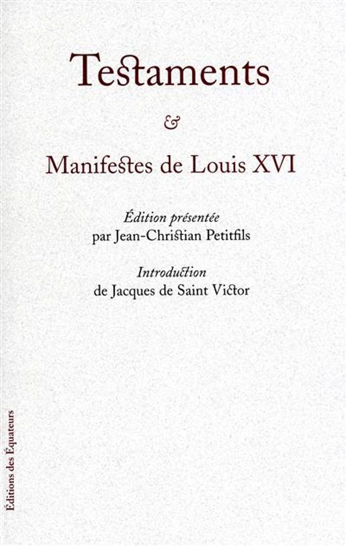 Couverture du livre « TESTAMENTS LOUIS XVI », librairie Les Contes Infusés à Corte