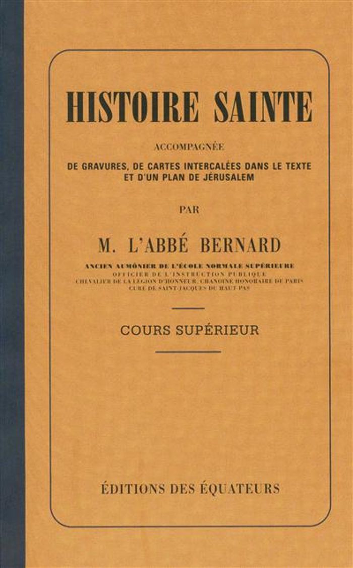 Couverture du livre « HISTOIRE SAINTE » de Xxx, librairie Les Contes Infusés à Corte