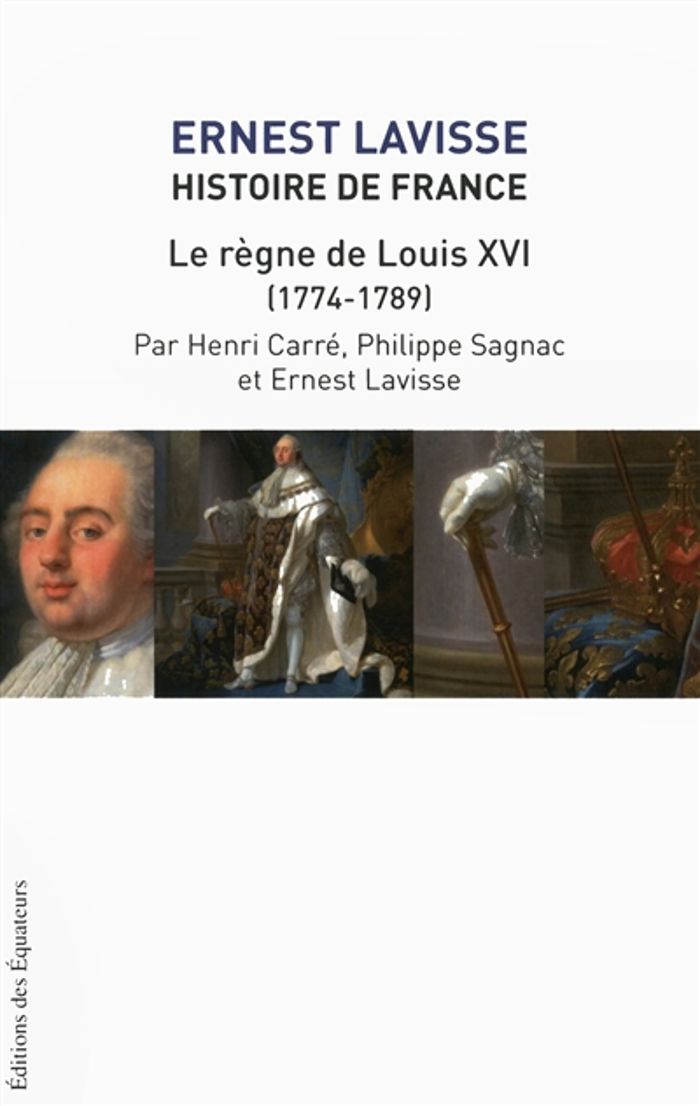 Couverture du livre « HISTOIRE DE FRANCE - TOME 17 LE REGNE DE LOUIS XVI (1774-1789) » de Xxx, librairie Les Contes Infusés à Corte