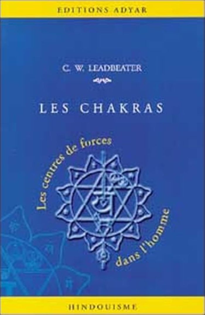 Couverture du livre « CHAKRAS - CENTRES DE FORCES » de Leadbeater C W., librairie Les Contes Infusés à Corte
