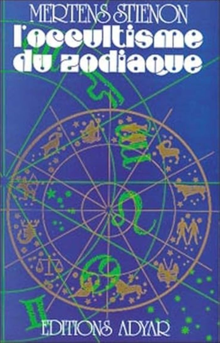 Couverture du livre « OCCULTISME DU ZODIAQUE » de M. Mertens-Stienon, librairie Les Contes Infusés à Corte