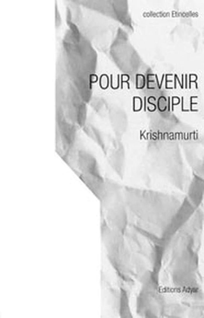 Couverture du livre « POUR DEVENIR DISCIPLE » de Jiddu Krishnamurti, librairie Les Contes Infusés à Corte