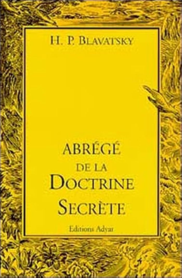 Couverture du livre « ABREGE DE LA DOCTRINE SECRETE » de Blavatsky H P., librairie Les Contes Infusés à Corte