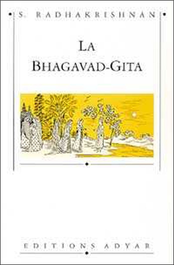 Couverture du livre « BHAGAVAD-GITA » de S. Radhakrishnan, librairie Les Contes Infusés à Corte