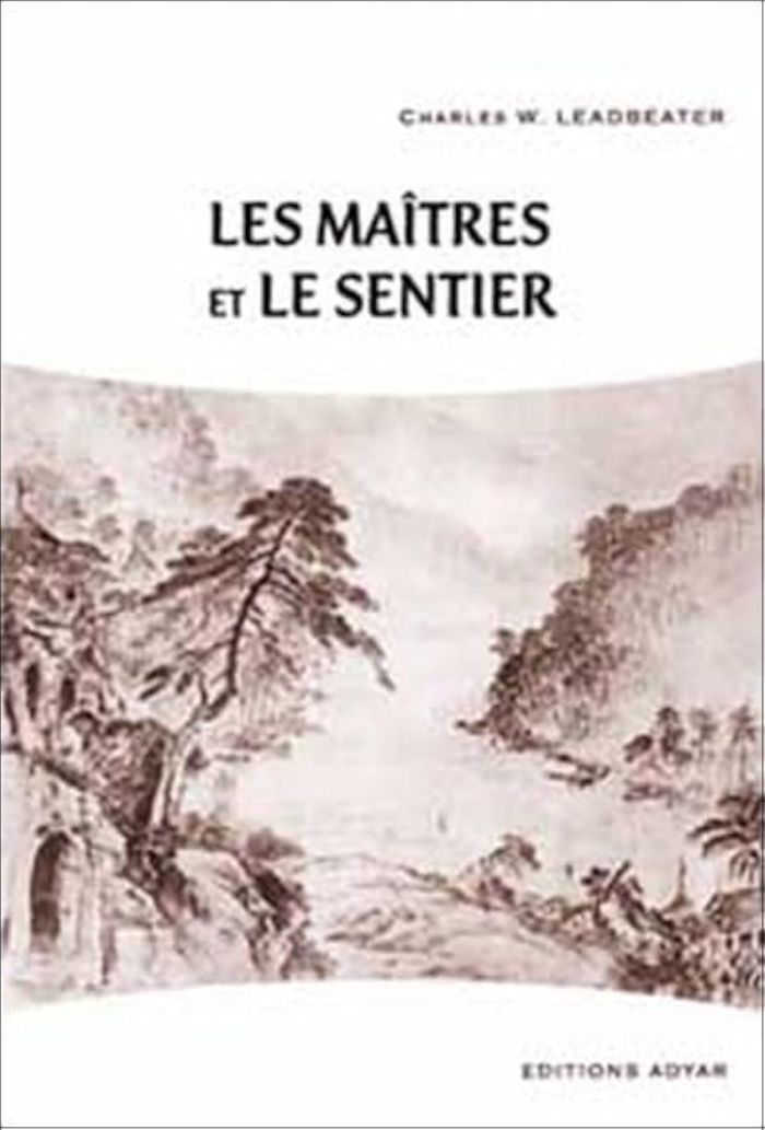 Couverture du livre « LES MAITRES ET LE SENTIER » de Leadbeater C W., librairie Les Contes Infusés à Corte