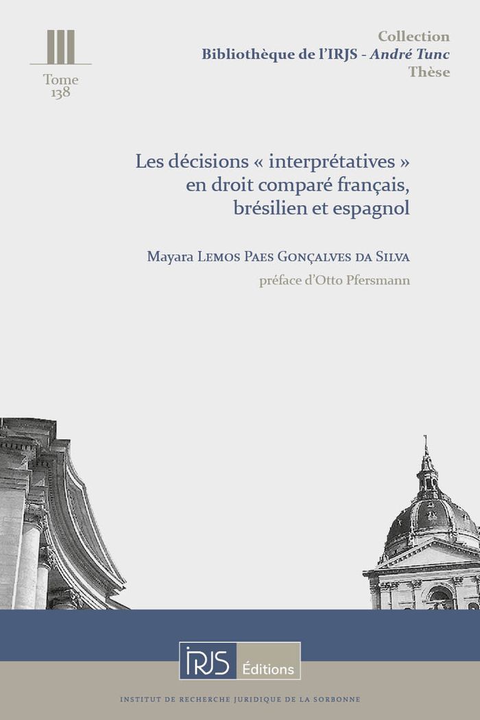 Couverture du livre « LES DECISIONS "INTERPRETATIVES" EN DROIT COMPARE FRANCAIS, BRESILIEN ET ESPAGNOL » de Lemos Paes Goncalves, librairie Les Contes Infusés à Corte