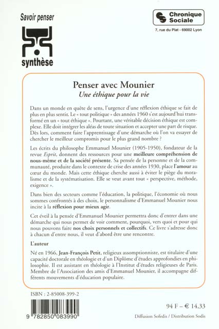 Quatrième de couverture de « PENSER AVEC E.MOUNIER - UNE ETHIQUE POUR LA VIE »