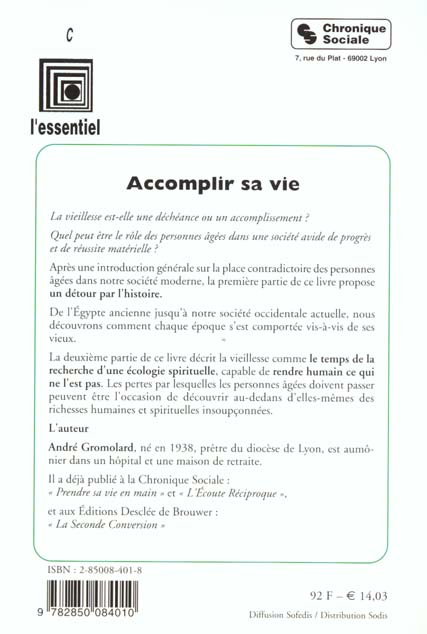 Quatrième de couverture de « ACCOMPLIR SA VIE »