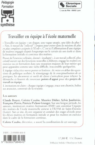 Quatrième de couverture de « TRAVAILLER EN EQUIPE A L'ECOLE MATERNELLE »