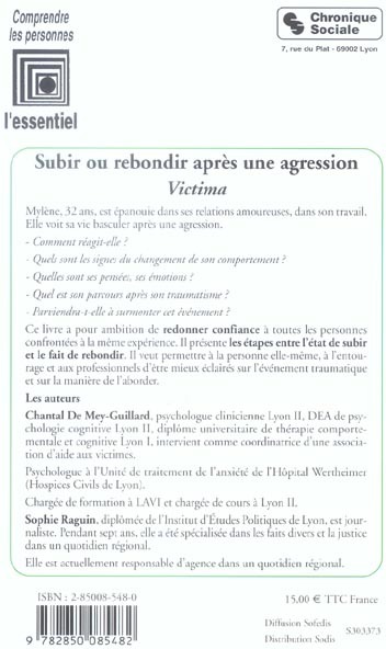 Quatrième de couverture de « SUBIR OU REBONDIR APRES UNE AGRESSION - VICTIMA »