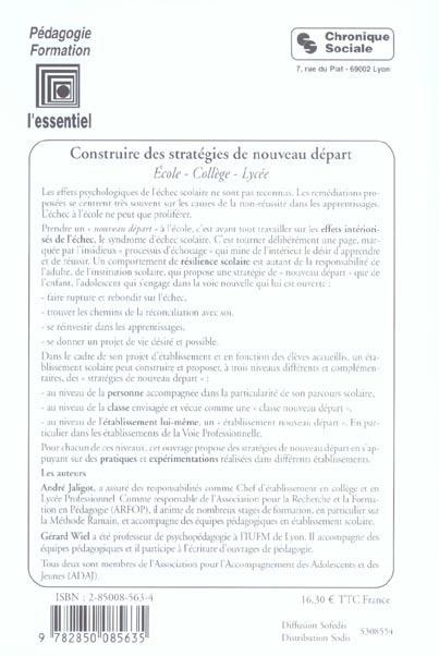 Quatrième de couverture de « CONSTRUIRE DES STRATEGIES DE NOUVEAU DEPART -ECOLE,COLLEGE »