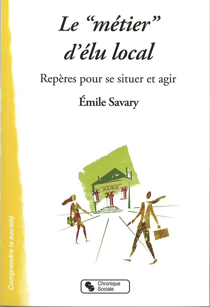 Couverture du livre « METIER D'ELU LOCAL (LE) », librairie Les Contes Infusés à Corte