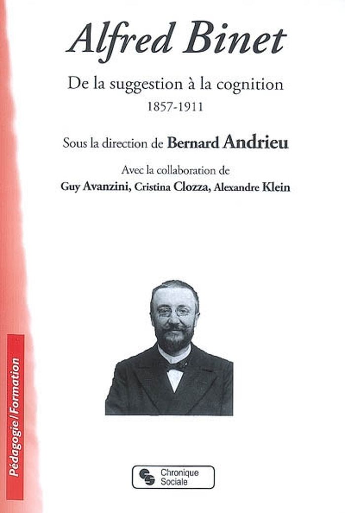 Couverture du livre « ALFRED BINET » de Bernard Andrieu, librairie Les Contes Infusés à Corte