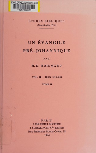 Couverture du livre « UN EVANGILE PRE-JOHANNIQUE. VOL I - JEAN 1,1-2,12. TOME I + TOME II » de M.-E./a., librairie Les Contes Infusés à Corte