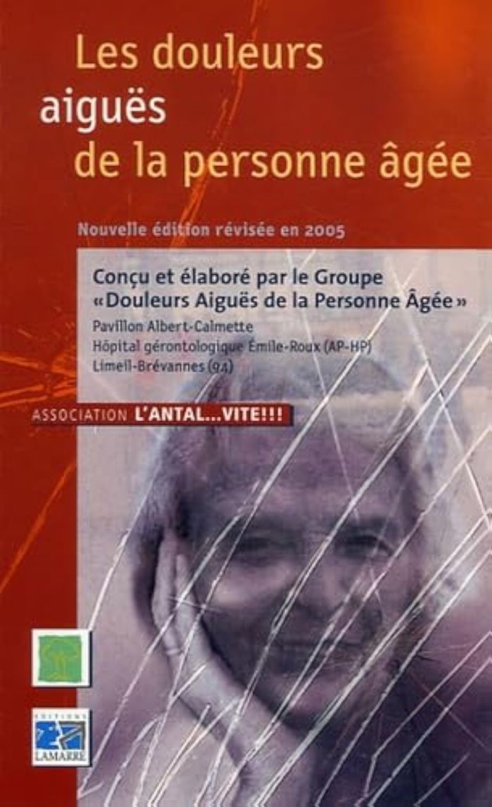 Couverture du livre « LES DOULEURS AIGUES DE LA PERSONNE AGEE » de Collectif, librairie Les Contes Infusés à Corte
