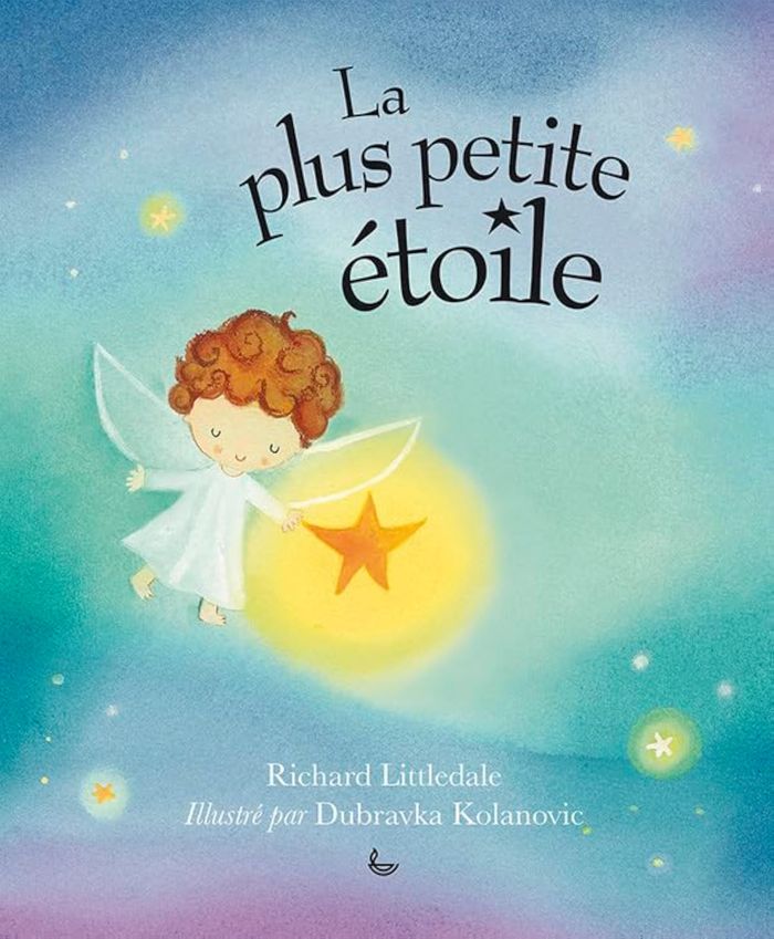 Couverture du livre « LA PLUS PETITE ETOILE » de Littledale/kolanovic, librairie Les Contes Infusés à Corte