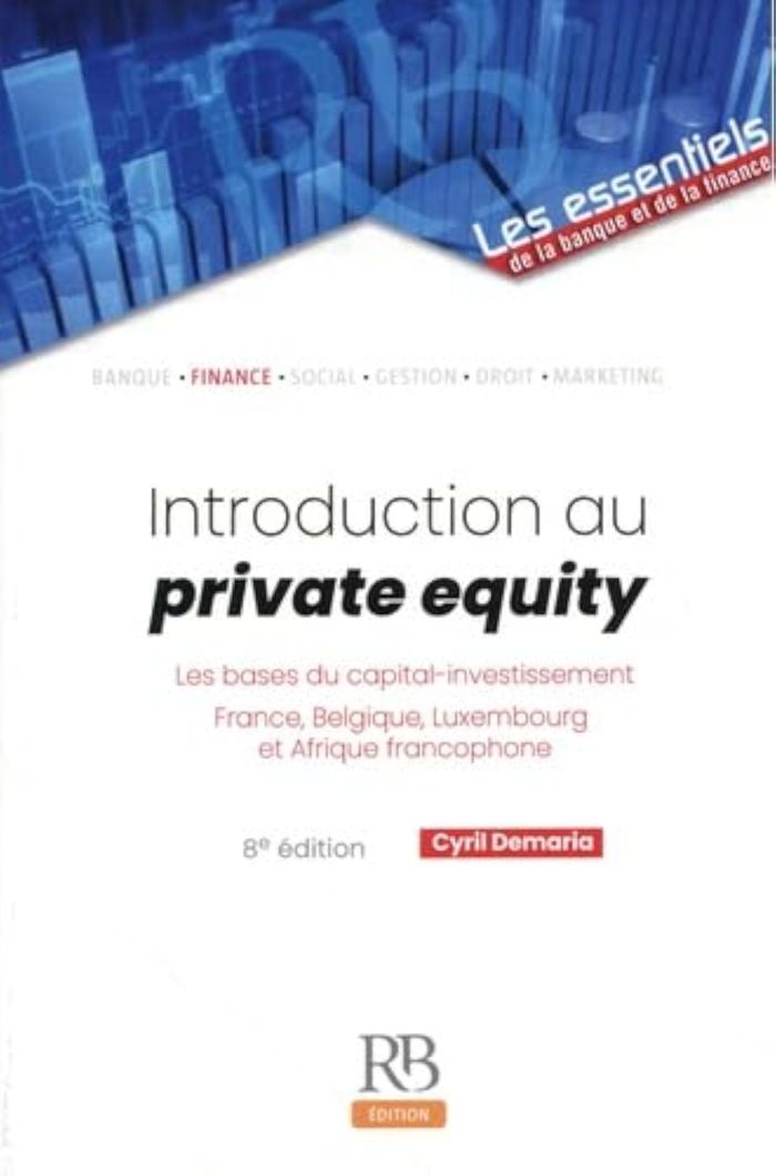 Couverture du livre « Introduction au private equity : les bases du capital-investissement », librairie Les Contes Infusés à Corte