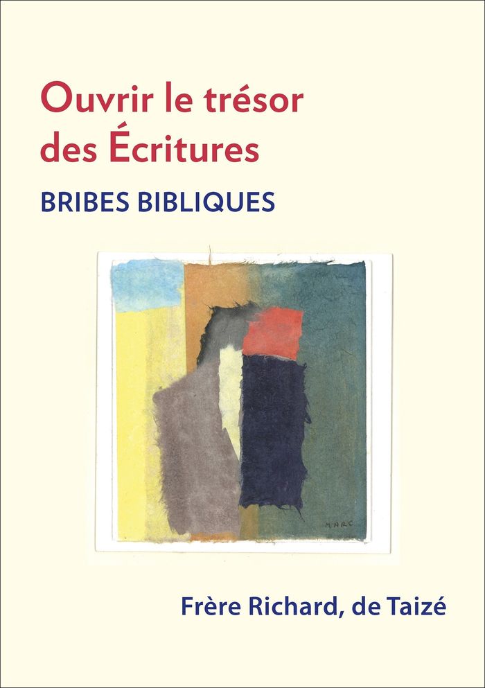 Couverture du livre « OUVRIR LE TRESOR DES ECRITURES - BRIBES BIBLIQUES » de Fr. Richard, librairie Les Contes Infusés à Corte