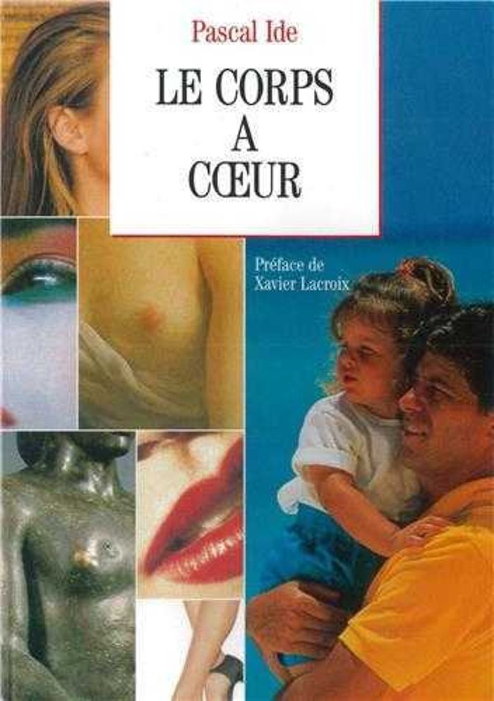 Couverture du livre « LE CORPS A COEUR » de Pascal Ide, librairie Les Contes Infusés à Corte