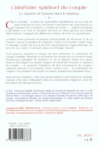 Quatrième de couverture de « L'ITINERAIRE SPIRITUEL DU COUPLE, TOME 1 - LE MYSTERE DE L'AMOUR DANS LE MARIAGE »