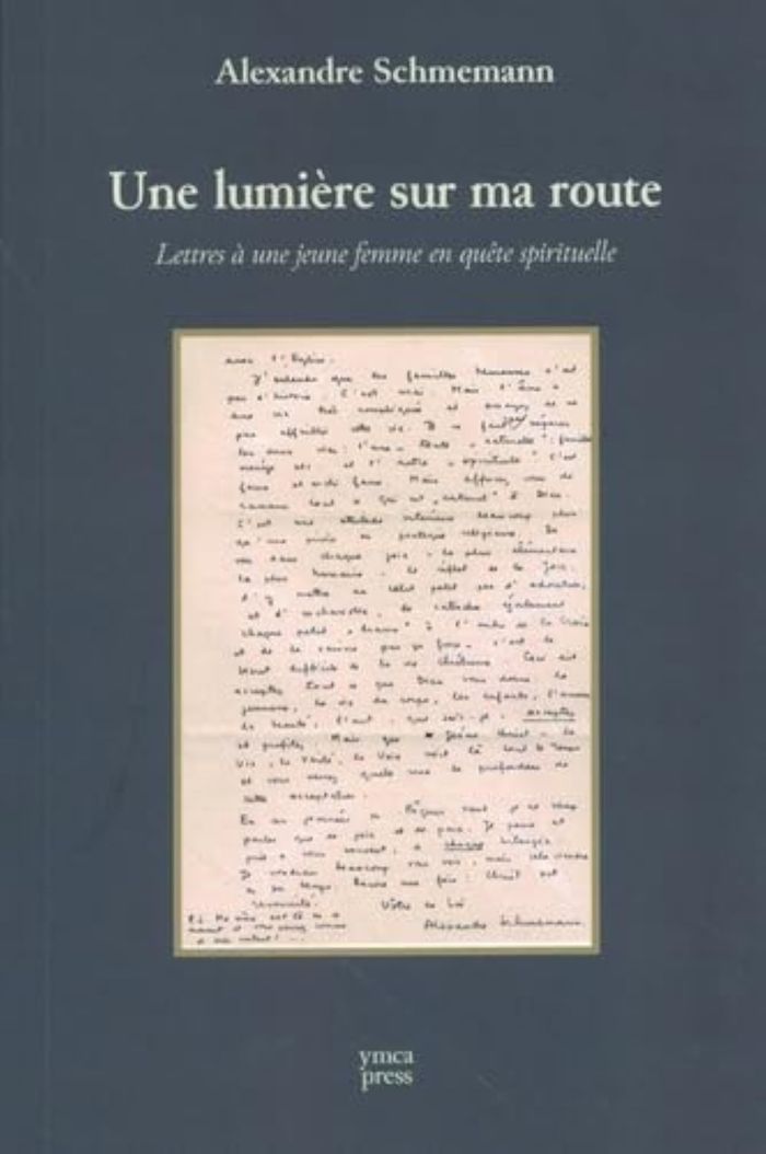 Couverture du livre « Une lumière sur ma route : lettres à une jeune femme en quête spirituelle » de Alexandre Schmemann, librairie Les Contes Infusés à Corte