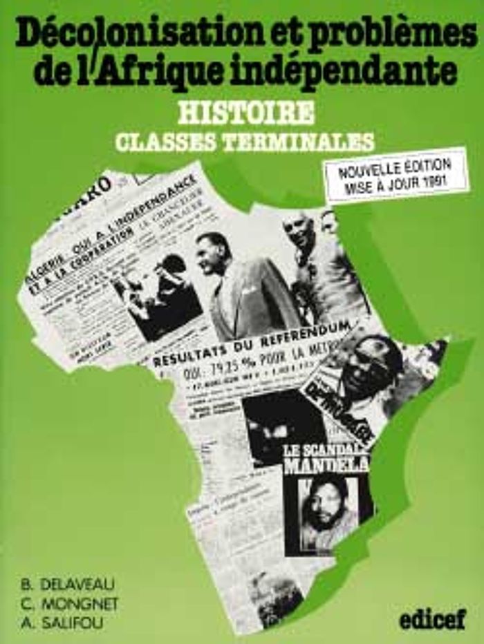 Couverture du livre « DECOLONISATION ET PROBLEMES DE L'AFRIQUE INDEPENDANTE / CLASSES DE TERMINALE », librairie Les Contes Infusés à Corte