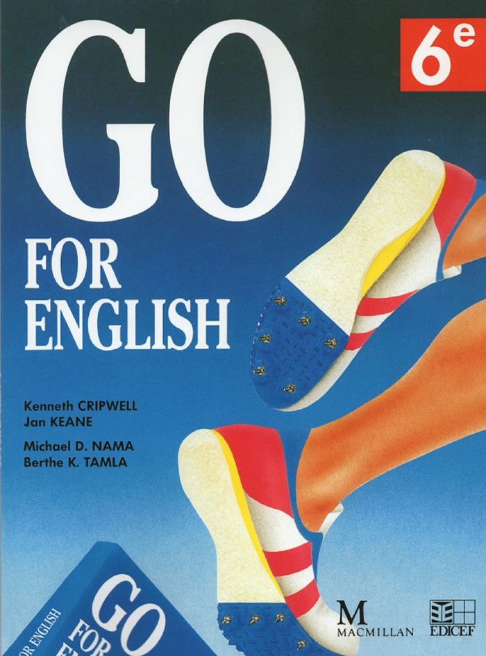 Couverture du livre « GO FOR ENGLISH 6E (AFRIQUE CENTRALE) » de Cripwell/keane/nama, librairie Les Contes Infusés à Corte