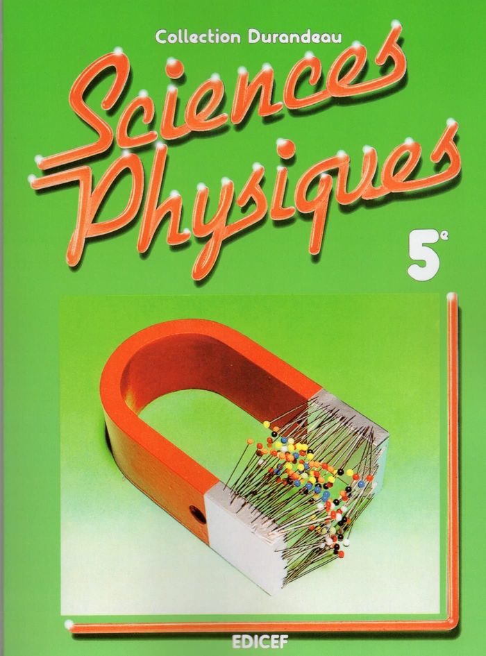 Couverture du livre « SCIENCES PHYSIQUES DURANDEAU 5E » de Collectif, librairie Les Contes Infusés à Corte