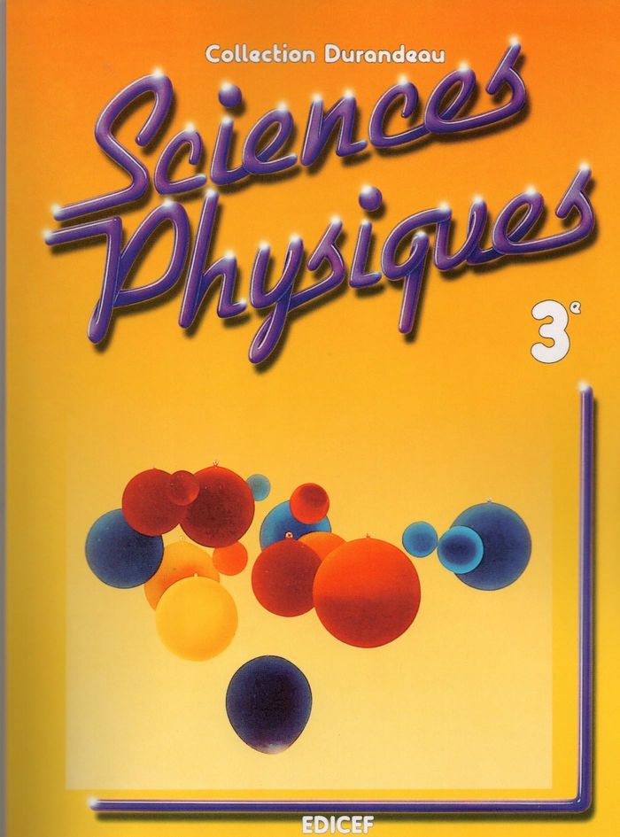 Couverture du livre « SCIENCES PHYSIQUES DURANDEAU 3E » de Collectif, librairie Les Contes Infusés à Corte