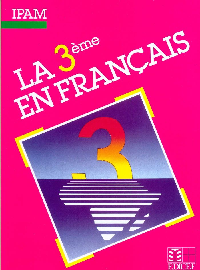 Couverture du livre « LA 3E EN FRANCAIS », librairie Les Contes Infusés à Corte