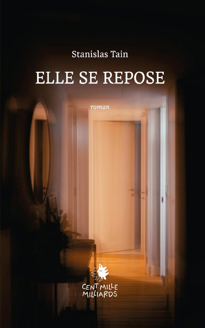 Couverture du livre « Elle se repose » de Stanislas Tain, librairie Les Contes Infusés à Corte