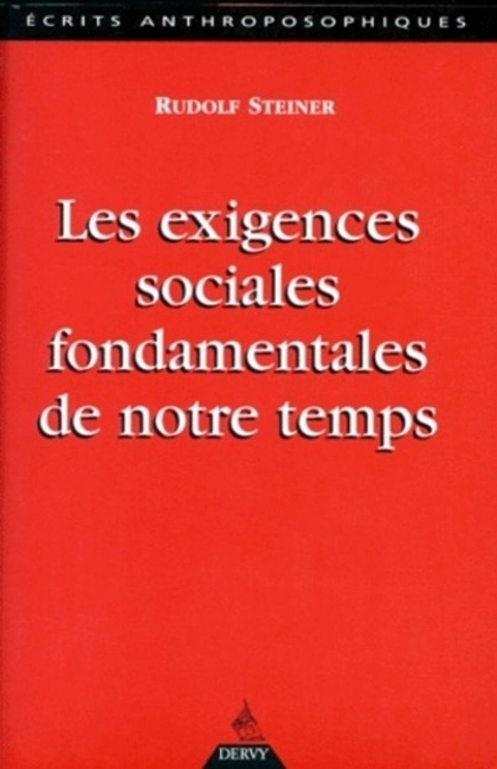 Couverture du livre « LES EXIGENCES SOCIALES FONDAMENTALES DE NOTRE TEMPS » de Rudolf Steiner, librairie Les Contes Infusés à Corte
