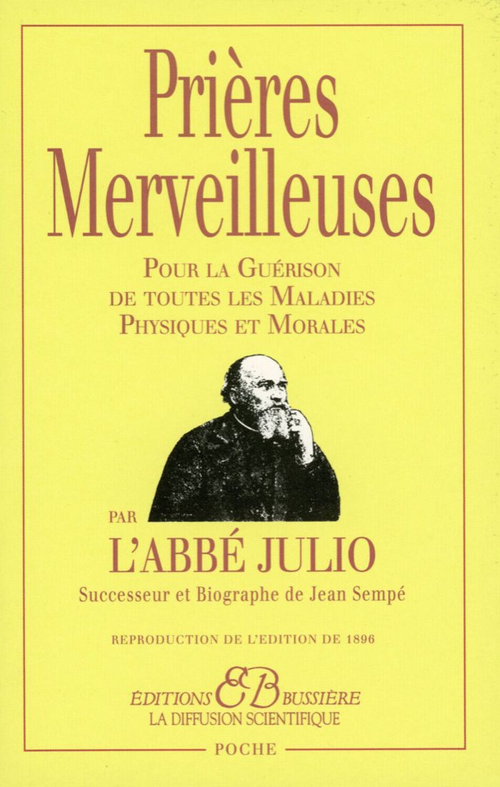 Couverture du livre « PRIERES MERVEILLEUSES PAR L'ABBE JULIO » de Julio Abbe, librairie Les Contes Infusés à Corte