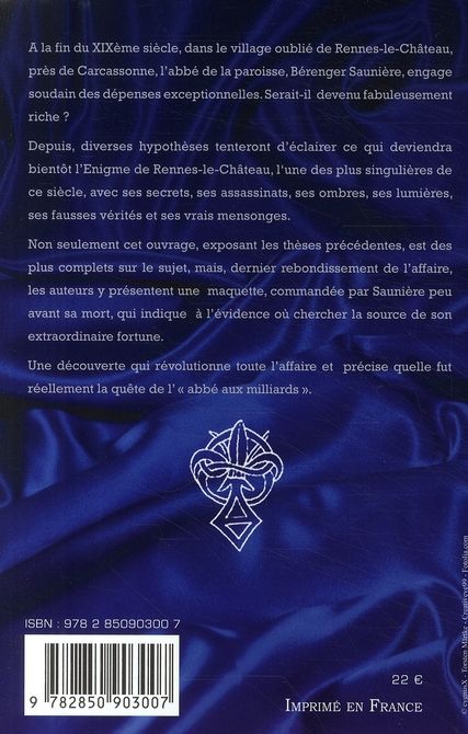 Quatrième de couverture de « LA QUETE DE SAUNIERE DE RENNES-LE-CHATEAU A PERILLOS »