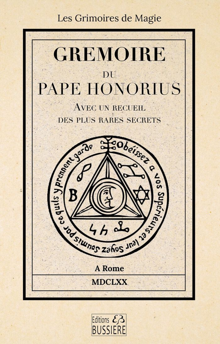 Couverture du livre « Gremoire du pape Honorius : avec un recueil des plus rares secrets », librairie Les Contes Infusés à Corte