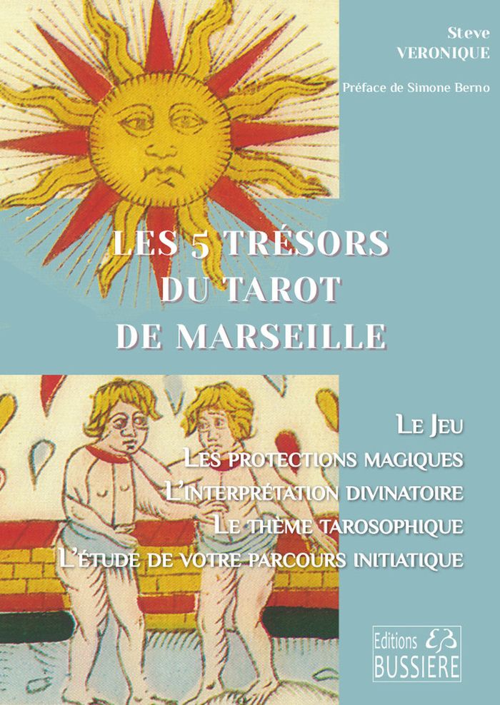 Couverture du livre « Les 5 trésors du tarot de Marseille » de Steve Veronique, librairie Les Contes Infusés à Corte