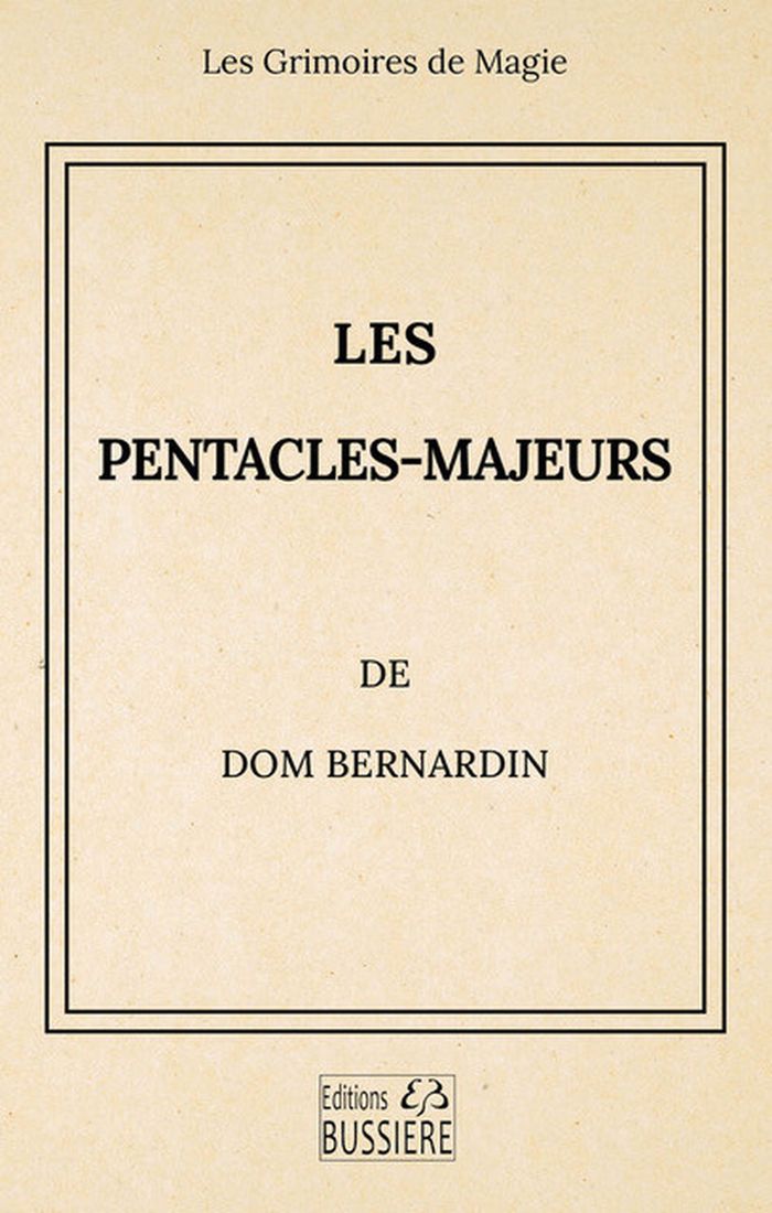 Couverture du livre « Les pentacles-majeurs » de Dom Bernardin, librairie Les Contes Infusés à Corte