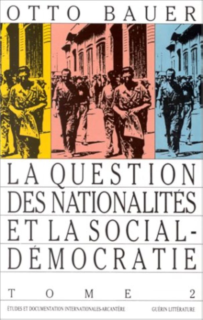Couverture du livre « LA QUESTION DES NATIONALITES ET LA SOCIALE DEMOCRATIE  - VO » de Otto Bauer, librairie Les Contes Infusés à Corte
