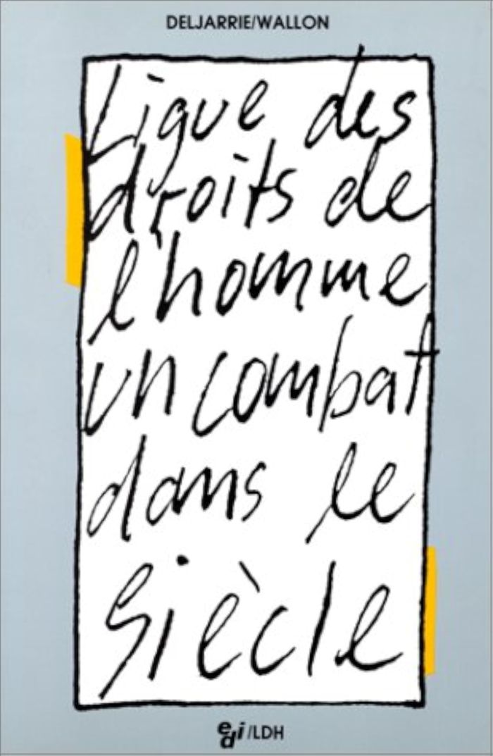 Couverture du livre « UN COMBAT DANS LE SIECLE - LIGUE DES DROITS DE L'HOMME » de Ligue Des Droits De, librairie Les Contes Infusés à Corte
