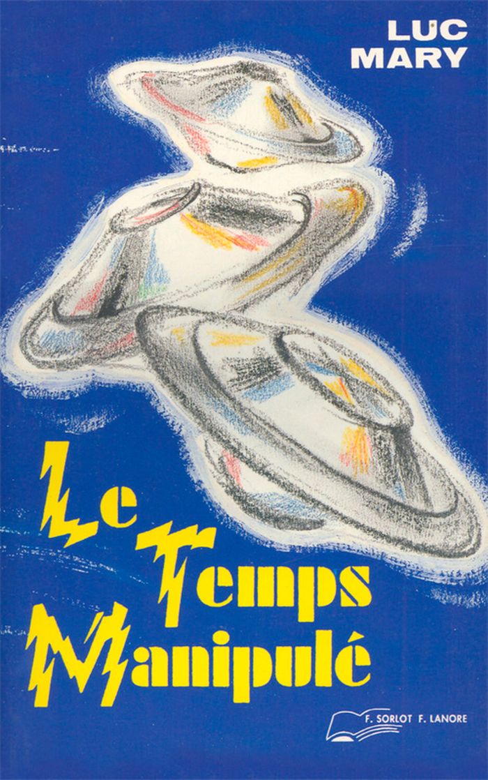 Couverture du livre « LE TEMPS MANIPULE » de Luc Mary, librairie Les Contes Infusés à Corte