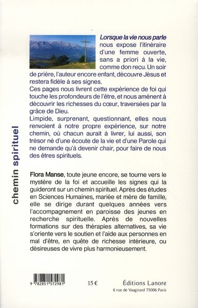Quatrième de couverture de « LORSQUE LA VIE NOUS PARLE »