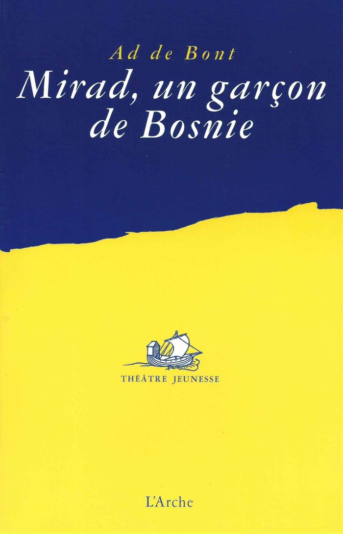 Couverture du livre « MIRAD, UN GARCON DE BOSNIE » de De Bont Ad, librairie Les Contes Infusés à Corte