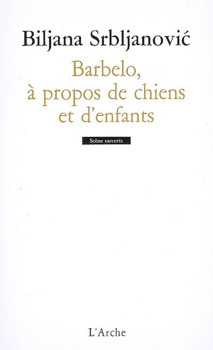 Couverture du livre « BARBELO, A PROPOS DE CHIENS ET D ENFANTS », librairie Les Contes Infusés à Corte