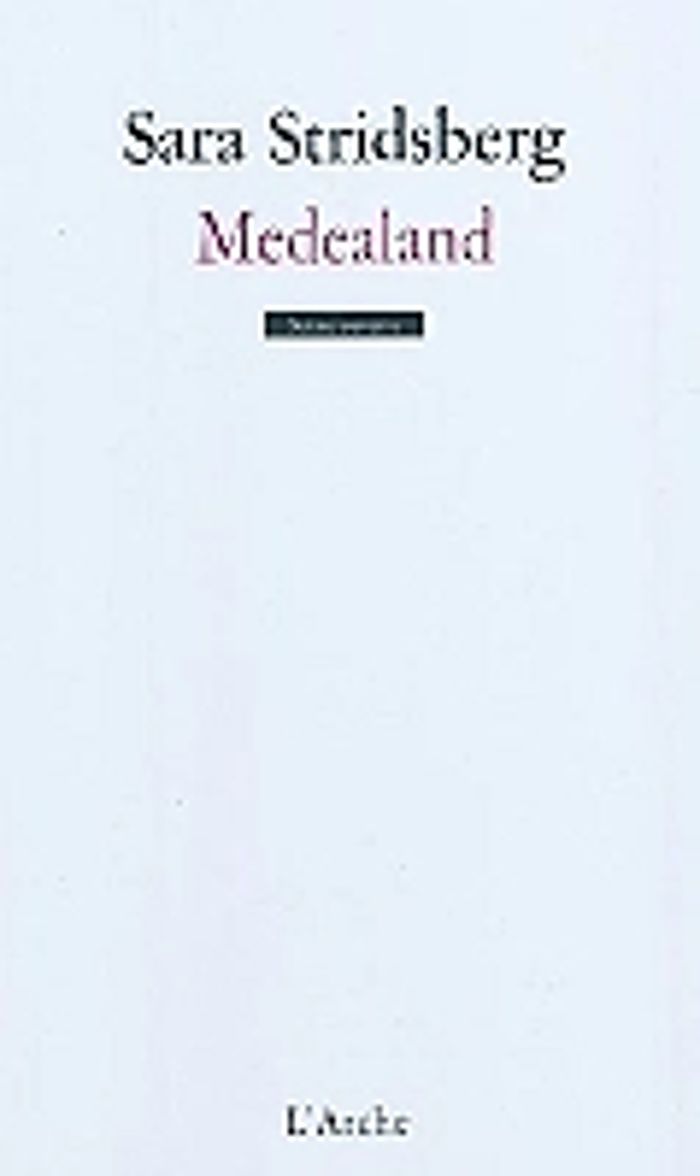 Couverture du livre « MEDEALAND » de Sara Stridsberg, librairie Les Contes Infusés à Corte