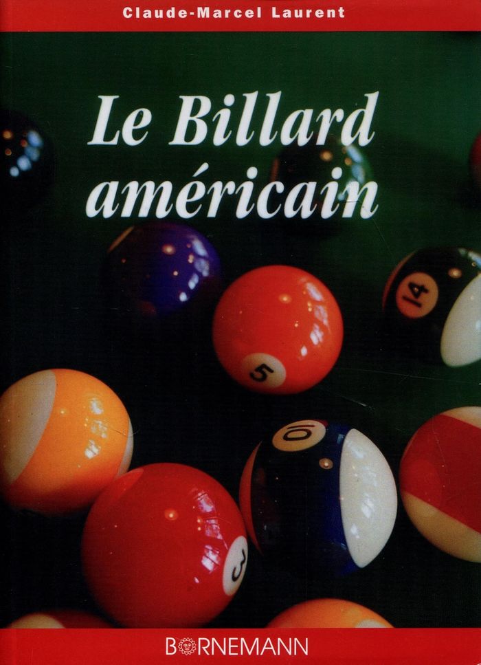 Couverture du livre « LE BILLARD AMERICAIN » de C.M Laurent, librairie Les Contes Infusés à Corte
