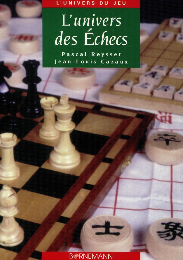 Couverture du livre « L'UNIVERS DES ECHECS » de Pascal Reysset, librairie Les Contes Infusés à Corte