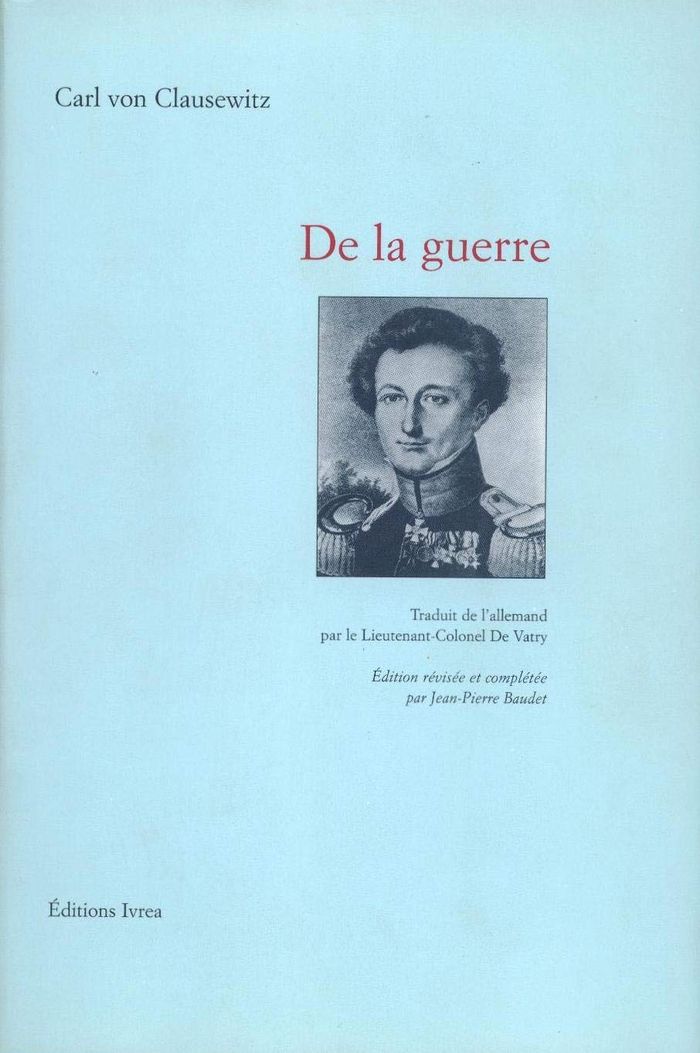 Couverture du livre « DE LA GUERRE » de Clausewitz Carl Von, librairie Les Contes Infusés à Corte